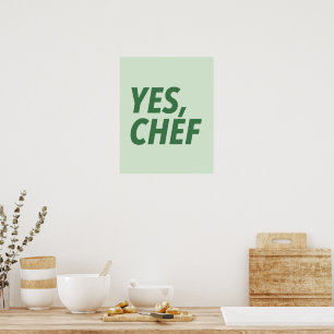 Affiche Oui, Chef Cuisine Art Imprimer