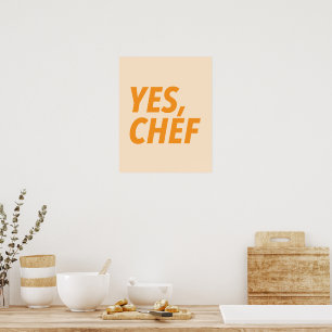 Affiche Oui, Chef Orange Art Print