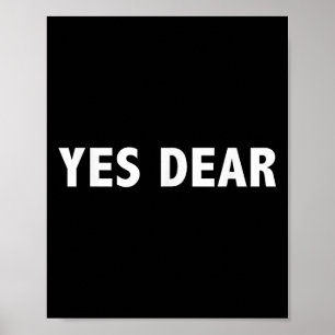 Affiche Oui Cher - Drôle Slogan Sarcastique