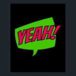 Affiche Oui ! Energetic Pop Art Comic Cheval<br><div class="desc">Célébrez avec enthousiasme ce design pop art dynamique "Ouais !". Inspiré par l'esprit animé des bandes dessinées classiques,  cet ouvrage dynamique ajoute une énergie ludique et édifiante à tout espace,  en faisant un complément parfait pour les amateurs d'art audacieux et expressif.</div>