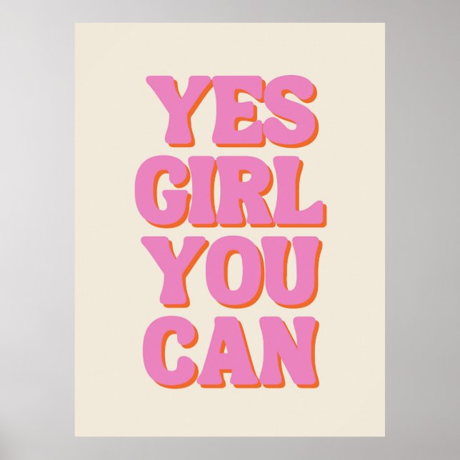 Affiche Oui fille tu peux, Citation féminine (Devant)