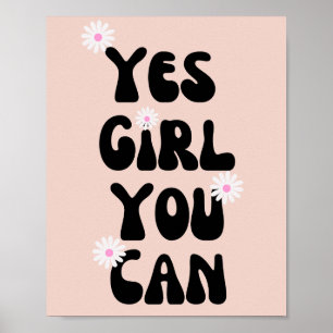 Affiche Oui Fille Tu Peux Daisy Citation Inspirante