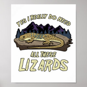 Affiche Oui J'Ai Vraiment Besoin De Tous Ces Lizards Repti