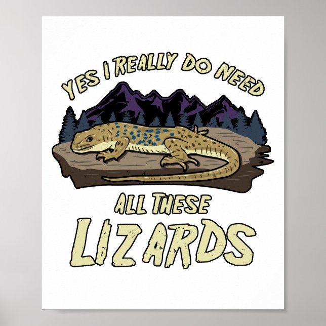 Affiche Oui J'Ai Vraiment Besoin De Tous Ces Lizards Repti (Devant)