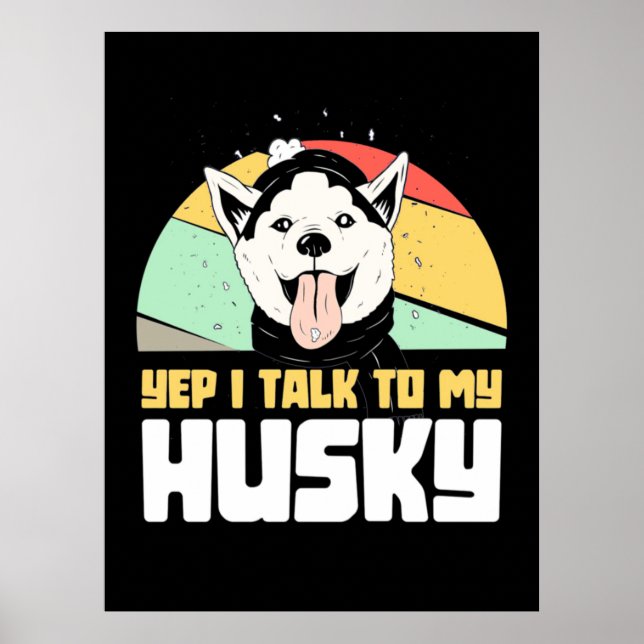 Affiche Oui Je Parle À Mon Husky Sibérien (Devant)