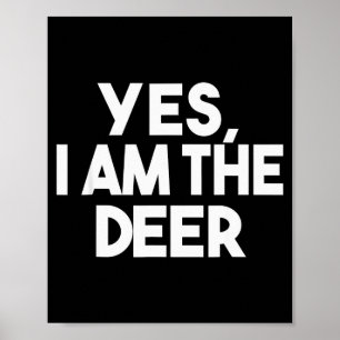 Affiche Oui, Je Suis Le T-Shirt Cerf, Couple Amateur D'Ani