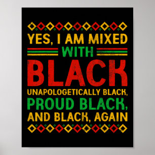 Affiche Oui, je suis mélangé avec l'histoire noire africai