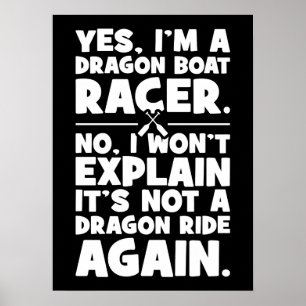 Affiche Oui, je suis un Dragon Boat Racer, drôle d’Humour 