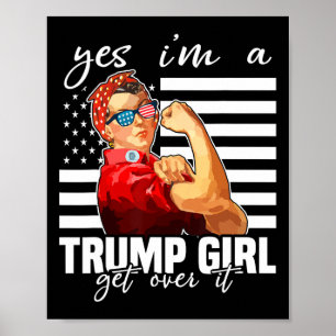 Affiche Oui, je suis une fille de Trump, partez-en Trump 2