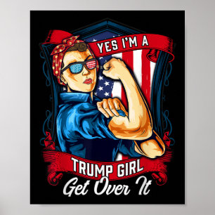 Affiche Oui, Je Suis Une Fille Trump, Remettez-La Sur Nous