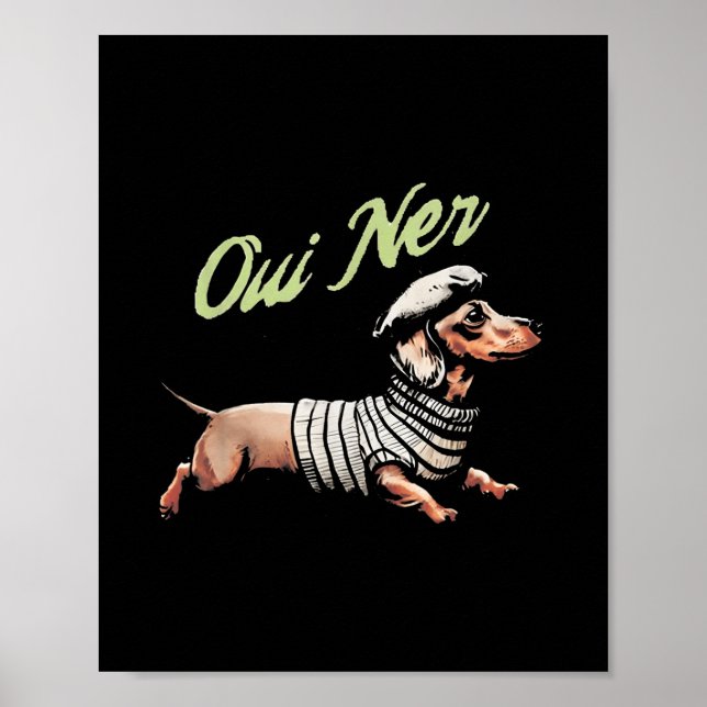 Affiche Oui Ner Funny Dachshund Wiener Dog Humour français (Devant)