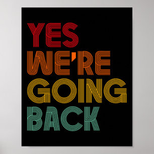 Affiche Oui, nous allons revenir aux élections pour le pré