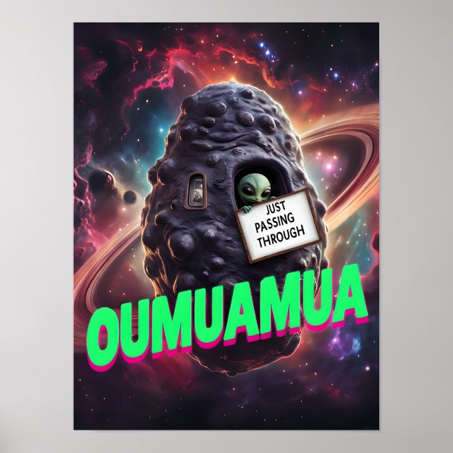 Affiche Oumuamua juste en passant par l'espace extraterres (Devant)