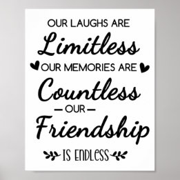 Affiche Our Laughs Are Limitless Friendship Quote