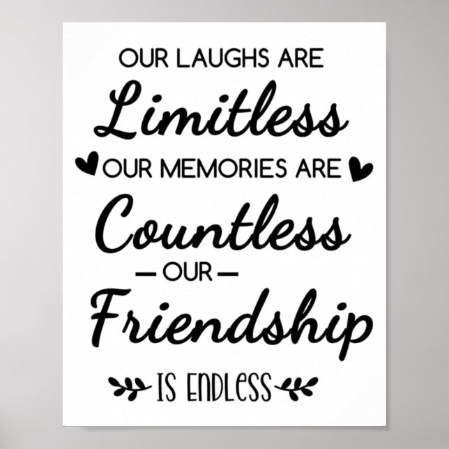 Affiche Our Laughs Are Limitless Friendship Quote (Devant)