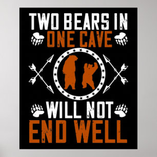 Affiche Ours - Deux ours dans une même grotte ne se termin