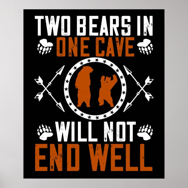 Affiche Ours - Deux ours dans une même grotte ne se termin (Devant)