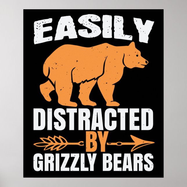Affiche Ours - Facilement Distrait Par Les Ours Grizzly (Devant)