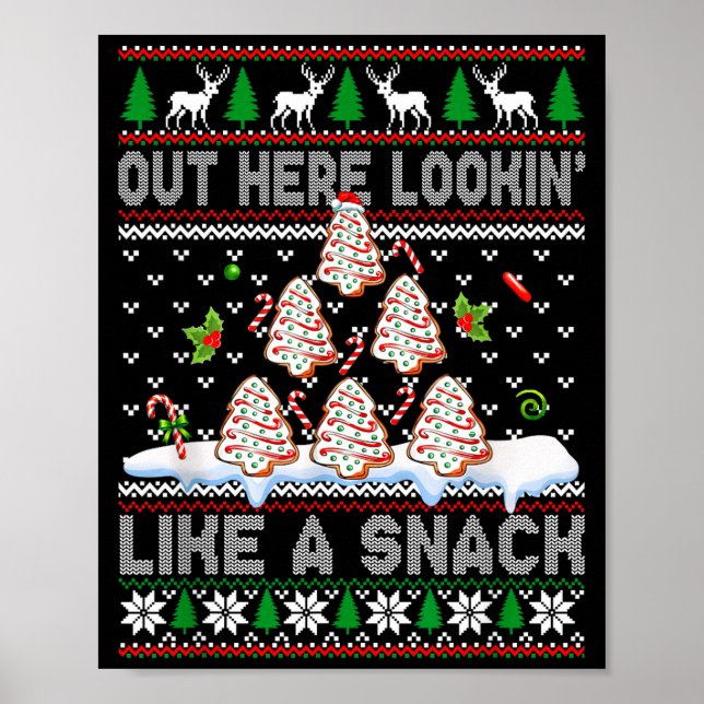 Affiche Out Here Lookin' Like A Snack Christmas Cakes Debb (Devant)