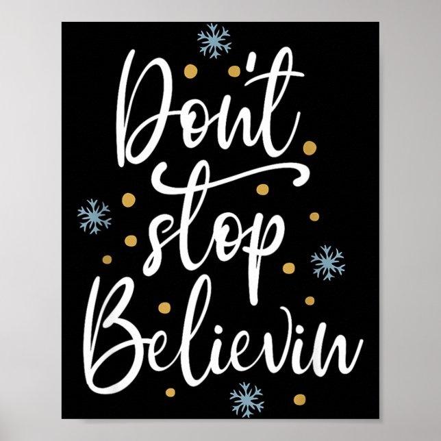 Affiche Outstading For Melanin Don't Stop Believing - Men' (Devant)