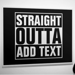 Affiche OUTTA DROIT - ajoutez votre texte ici/le créez