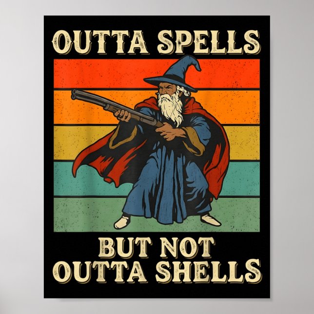 Affiche Outta Spells But Not Outta Shells Wizard Retro Fan (Devant)