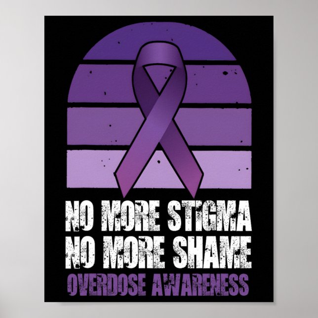 Affiche Overdose Awareness No More Stigma No More Shame  (Devant)
