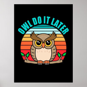 Affiche Owl Le Faire Plus Tard