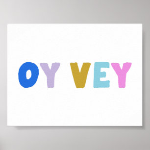 Affiche Oy Vey Funny Yiddish Expression mignonne colorée