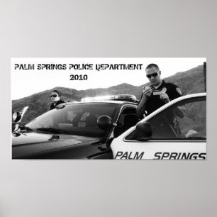 AFFICHE P1010956_2, POLICE DEPARTMENT2010 DE PALM SPRINGS
