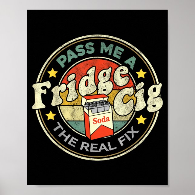 Affiche P Me A Fridge Cig Energy Drink Lover Fridge Cigare (Devant)