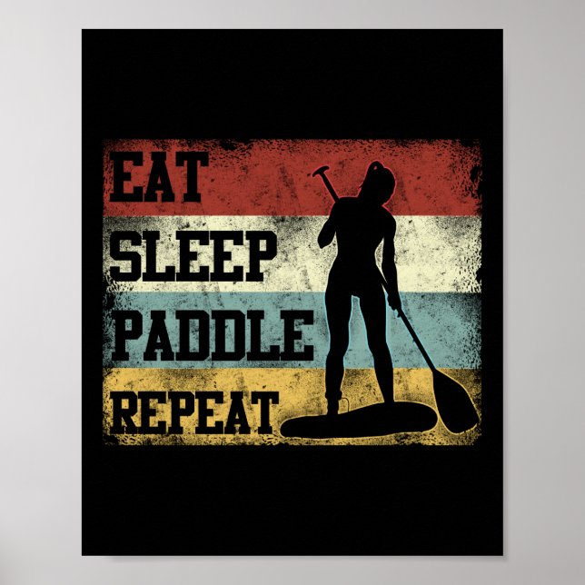 Affiche Paddleboard Manger Sup de sommeil Répéter Girl Ret (Devant)