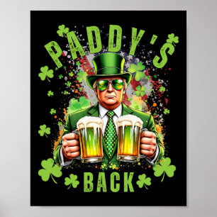 Affiche Paddy's Back Funny Trump Jour de la Saint Patrick 