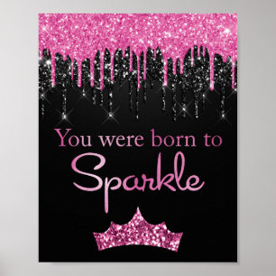 Affiche Paillettes qui dégoulinent Rose Noir Né pour Brill
