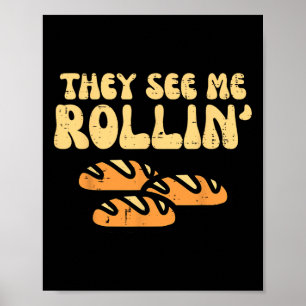 Affiche Pain De Thanksgiving Ils Me Voient Rollin Fun Pun 