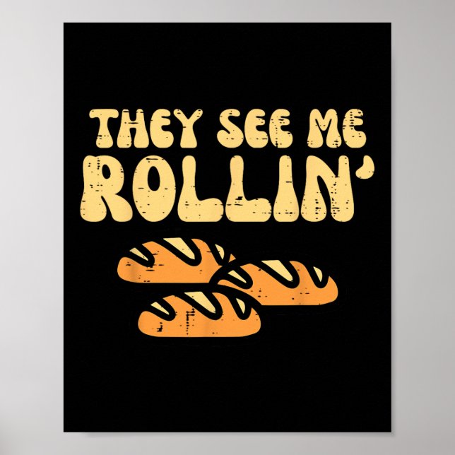 Affiche Pain De Thanksgiving Ils Me Voient Rollin Fun Pun  (Devant)