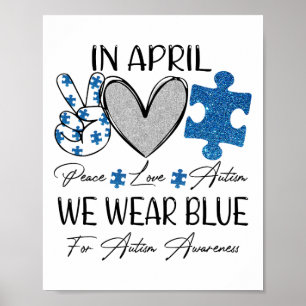 Affiche Paix Aime L'Autisme En Avril Nous Portons Le Bleu 