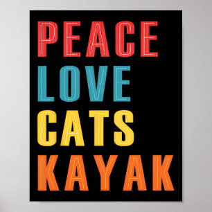 Affiche Paix Amour Chats Kayak Drôle Kayak Bateau Chat E