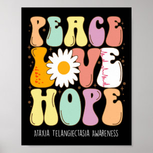 Affiche Paix Amour Espoir Ataxie Télangiectasie Sensibilis