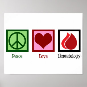 Affiche Paix Amour Hématologie