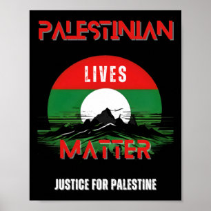 Affiche Palestine Lives S - Justice For Palestine Stick