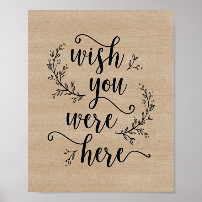 Affiche Pancarte de mariage Rustic Vines Vous auriez aimé  (Devant)
