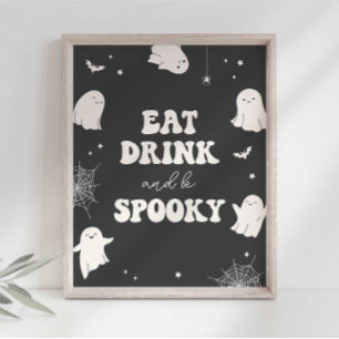 Affiche Pancarte Halloween Manger Boire Être Effrayant Fan