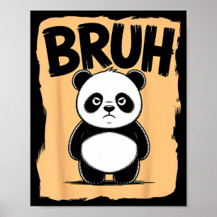 Affiche Panda Bruh Cool Hommes Femmes Enfants Adolescents