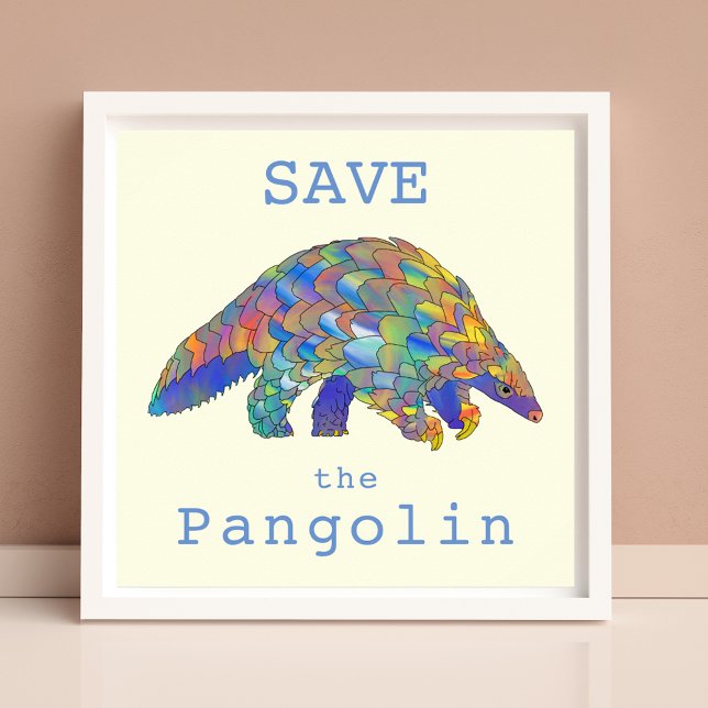 Affiche Pangolin L'art animal menacé (save the pangolin cute colorful watercolor animal art illustration  rare endangered species slogan)