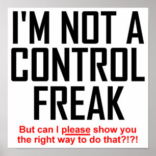Affiche Panneau d'affiche Control Freak Funny