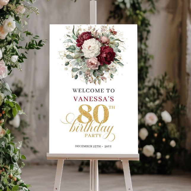Affiche Panneau de bienvenue d'anniversaire Floral Bourgui (Bohemian Burgundy Floral 80th Birthday Welcome Sign)