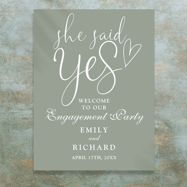 Affiche Panneau de bienvenue de fiançailles 'Elle a dit ou (Sage Green She Said Yes Engagement Welcome Sign)