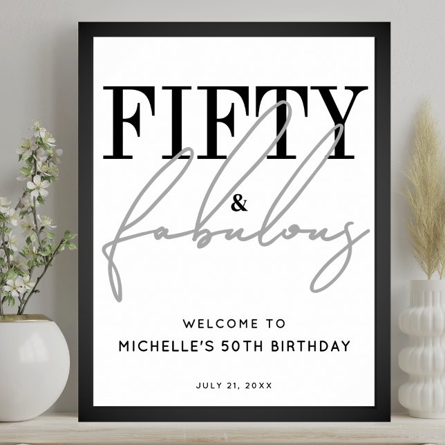 Affiche Panneau de bienvenue pour une fête d'anniversaire  (Fifty Fabulous 50th Birthday Party Welcome Sign )