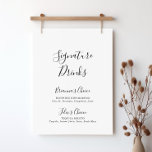 Affiche Panneau de boissons signatures minimaliste simple<br><div class="desc">Ce panneau de boissons signatures minimaliste simple est parfait pour un mariage moderne. Le design simple et élégant présente une typographie script classique et chic en noir et blanc. 

Personnalisez le panneau avec les noms des mariés et leur boisson préférée.</div>